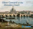 Pisendel / Valentini / Fasch / Heinichen: Oboe Concerti
